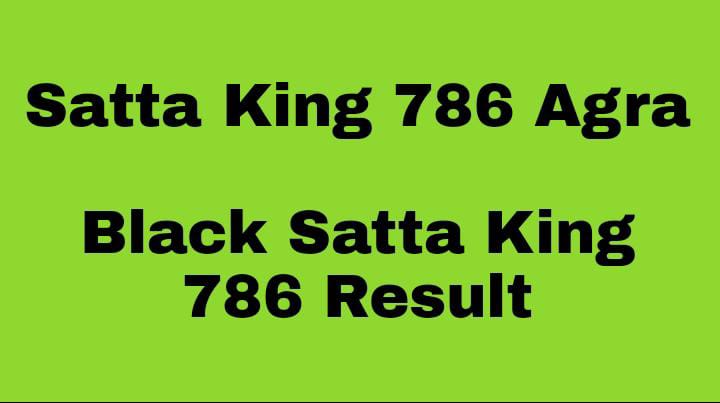 Satta king 786 agra | Black Satta King 786 Result 2022